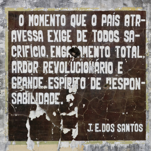 Communist Propaganda Message By President Dos Santos, Lubango, Angola